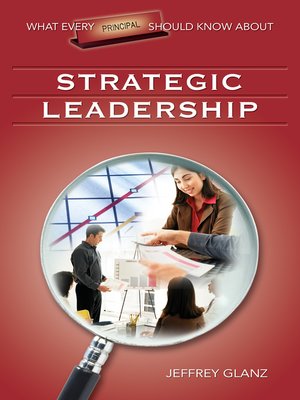 cover image of What Every Principal Should Know About Strategic Leadership